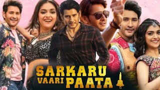 Sarkaru Vaari Paata Full Movie Dubbed In Hindi Facts amp Review  Mahesh Babu Kirthi Suresh M Manj [upl. by Ot]