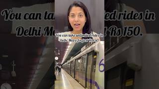 Delhi Metro Unlimited Ride🚝 metro savemoney shorts youtubeshorts [upl. by Odlaw394]