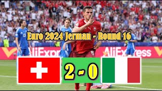 Euro 2024 Jerman  Swiss 2 Vs 0 Italia ‐ Olympia Stadion Berlin [upl. by Janik]