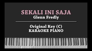 Sekali Ini Saja KARAOKE PIANO COVER Glenn Fredly [upl. by Ignacio]