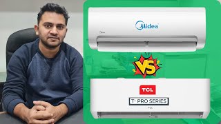 TCL 18T3Pro vs Midea Inverter AC Comparison  Best AC in 2024 [upl. by Aliekat]