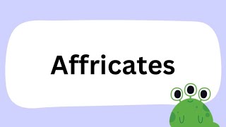 تلخيص شرح Affricates ف الصوتيات لتخصص انجليزي والمسابقه [upl. by Aiotal]