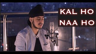 Kal Ho Naa Ho Revisited unplugged version  Acoustic Singh [upl. by Windy]