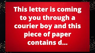 Universe says This letter is coming to you through a courier boy and this piece of paper contains [upl. by Montfort]