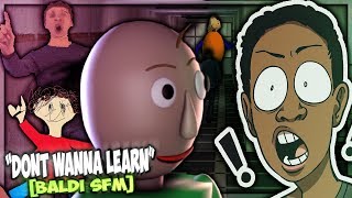 BALDI FORCING YOU TO LEARN  DONT WANNA LEARN BALDI SFM REACTION [upl. by Hessney]