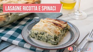 LASAGNE RICOTTA E SPINACI  Ricettait [upl. by Schonthal249]