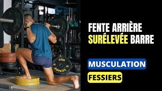 Exercice FESSIER barre  Fente arrière barre surélevée   Exercice Musculation FESSIERS [upl. by Newton]