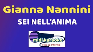 Gianna Nannini  SEI NELLANIMA  karaoke [upl. by Yard500]