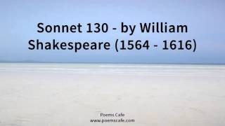 Sonnet 130 by William Shakespeare 1564 1616 [upl. by Theona]