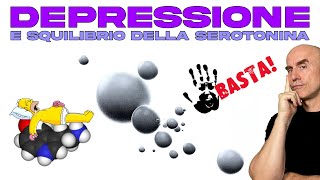 Squilibrio della Serotonina e Depressione adesso BASTA [upl. by Alolomo]