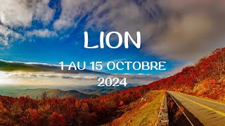 Lion ♌️ 1 au 15 Octobre 2024  Rien à faire on parle d’amour ♥️♥️♥️♥️ [upl. by Lamphere]