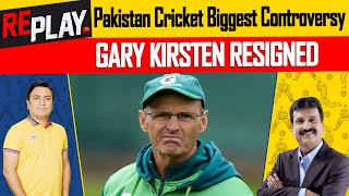 Pakistan Cricket Biggest Controversy  Gary Kirsten Resigned  RePlay  DN Sport [upl. by Ssepmet175]