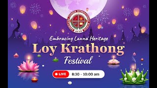 ACIS Embracing Lanna Heritage  Loy Krathong Festival 2024 [upl. by Omidyar]