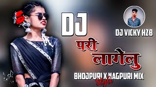 Pari Lagelu DjRemix 2024 💞   Public Dimand  Bhojpuri X Nagpuri Mix  Dj Vicky Hazaribagh [upl. by Essiralc]