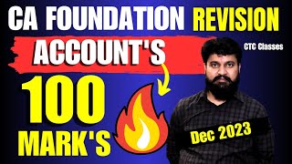 100 MARKS REVISION I CA Foundation Accounts Dec 2023 Revision I CA Foundation CTC Classes [upl. by Idnam]