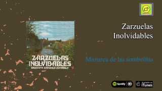 Orquesta Sinfónica Española  Zarzuelas inolvidables  Mazurca de las sombrillas [upl. by Nolos806]