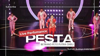 LIVE PERFORMANCE quotBETRAND PETO PUTRA ONSUquot  PESTA [upl. by Ecyaj404]