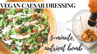 Vegan Caesar Dressing 5Minute Nutrient Bomb  Soul in the Raw [upl. by Relyks293]