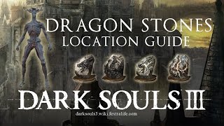 Dragon Head amp Torso Twinkling Stones ► Dark Souls 3 Location Guide [upl. by Okiam]