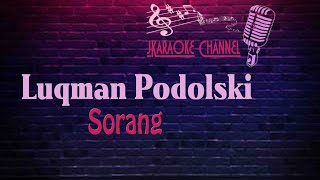 HQ KARAOKE Luqman Podolski  Sorang [upl. by Anirahs]