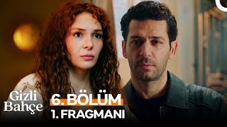 Gizli Bahçe 6 Bölüm 1 Fragmanı  quotAzizden Mi Hoşlandınquot [upl. by Luing]