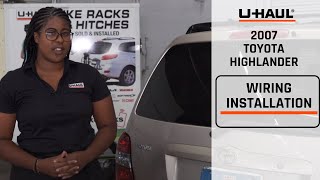 2007 Toyota Highlander  UHaul Trailer Wiring Harness Installation  Tail Light Quick Connect [upl. by Laehctim]