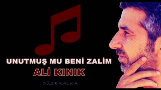 Ali Kınık  Unutmuş Mu Beni Zalim 2012 [upl. by Larcher]