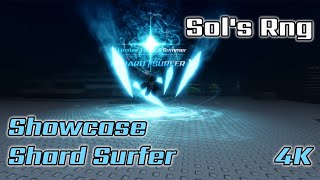 SHARD SURFER Showcase Sols RNG Era 85 [upl. by Conlan]