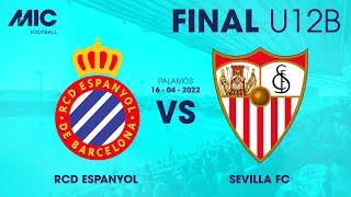 MICFootball22  FINAL  RCD Espanyol vs Sevilla FC U12B [upl. by Sregor456]