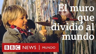 Por qué se construyó el Muro de Berlín y qué provocó su caída  BBC Mundo [upl. by Plante]