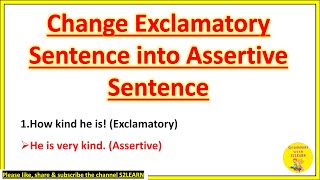 Change Exclamatory Sentence to Assertive Sentence Transformation of Sentences in English  S2LEARN [upl. by Hsac701]