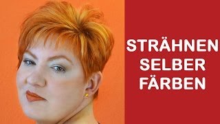 Strähnchen mit Folie selbst färben bei kurze Haare  Tipps amp Tricks zum färben [upl. by Jackqueline89]