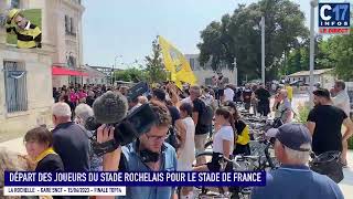 DÉPART DES JOUEURS DU STADE ROCHELAIS POUR LE STADE DE FRANCE [upl. by Ttik]