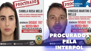 Américas No Ar  031224  Casal brasileiro procurado pela Interpol pode estar escondido nos EUA [upl. by O'Connor]