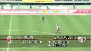 SÃO PAULO FC South American Champion 3x2 MILAN European Champion  INTERCONTINENTAL CUP 1993 [upl. by Goda]