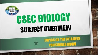 CSEC Biology OVERVIEW Syllabus Outline Exam Format [upl. by Nerraj]