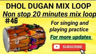 DHOLAK DUGAN MIX LOOP II DHOLAK TABLA DUGAN LOOP II FAST KAHARWA LOOP II [upl. by Thamos]