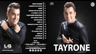 TAYRONE CIGANO  SOFRÊNCIA CD PROMOCIONAL 2016 [upl. by Ydderf]