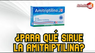 Para qué Sirve la Amitriptilina [upl. by Houser597]