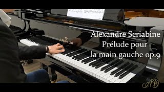 Alexandre Scriabine Prélude pour la main gauche op9 [upl. by Lacee]