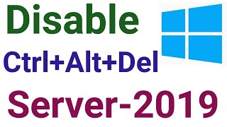 How to disable CtrlAltDelete to unlock in Windows Server 2019 2022 [upl. by Yahska]