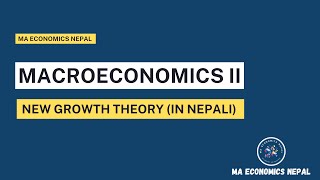 New Growth Theory  Macroeconomics  Ranjita Pokhrel [upl. by Strage]