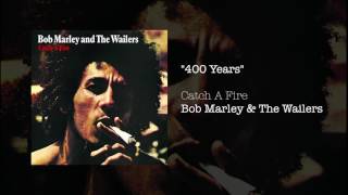 400 Years 1973  Bob Marley amp The Wailers [upl. by Ahsenev]