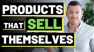 How To Build Products That Are Virtually Guaranteed To Sell [upl. by Merrell]