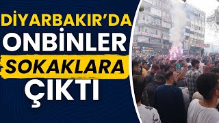 Diyarbakırda onbinler sokaklarda [upl. by Ydnagrub]