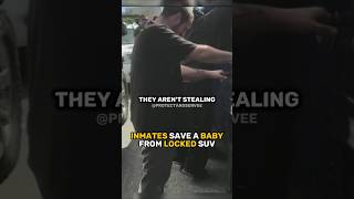 Inmates Save A Baby [upl. by Nosirrah]