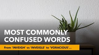 Most Commonly Confused Words BEST ONE GRE Vocab from Inveigh vs Inveigle to Voracious [upl. by Sulamith439]