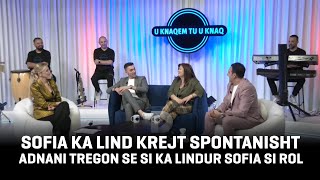 quotSofia ka lind krejt spontanishtquot Adnani tregon se si ka lindur Sofia si rol quotMka ardh marrequot [upl. by Marsiella139]