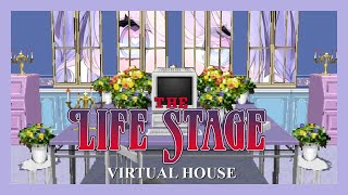 【The Life Stage  Virtual House】I Live Here Now [upl. by Ragse]