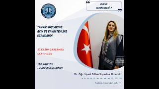 Hukuk Seminerleri 7  Dr Gülen Soyaslan  Tahrik Suçları ve Açık ve Yakın Tehlike Standardı [upl. by Vite]